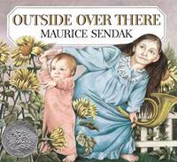 Outside Over There: A Caldecott Honor Award Winner (Caldecott Collection)