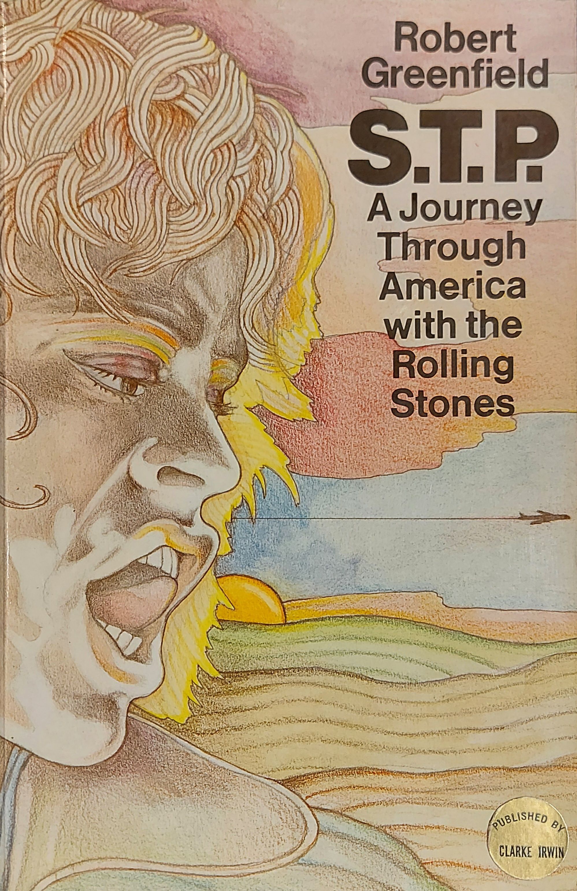 S.T.P., A Journey Through America With The Rolling Stones by
