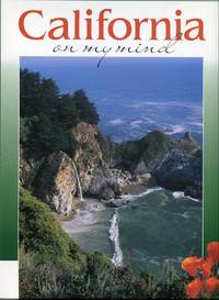 image of California on My Mind: The Best of California in Words and Photographs