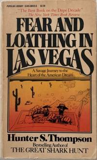 Fear &amp; Loathing In Las Vegas (1st Edition Paperback) by Hunter S. Thompson