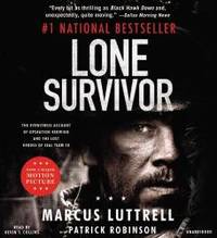 Lone Survivor: The Eyewitness Account of Operation Redwing and the Lost Heroes of SEAL Team 10 by Marcus Luttrell - 2008-03-09