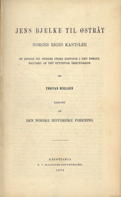 Jens Bjelke til Østråt. Norges Riges Kantsler. Er…