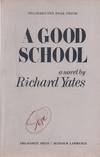 A GOOD SCHOOL