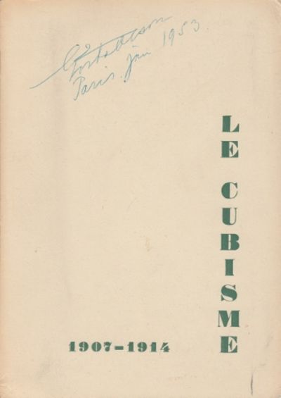 Le Cubisme (1907-1914) 30 Janvier-9 Avril 1953.…