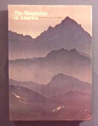 The Mountains of America: From Alaska to the Great Smokies by Russell, Franklin - 1975