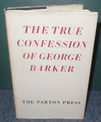 image of The True Confession of George Barker