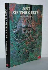 ART OF THE CELTS From 700 BC to the Celtic Revival