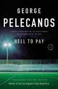 Hell to Pay: A Derek Strange Novel: 2 (Derek Strange and Terry Quinn)