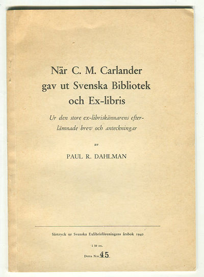 Carlander gav ut Svenska bibliotek och ex-libris.…