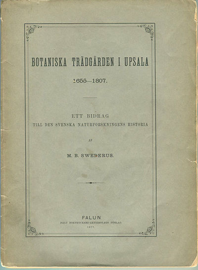 Botaniska trädgården i Upsala 1655-1807. Ett…