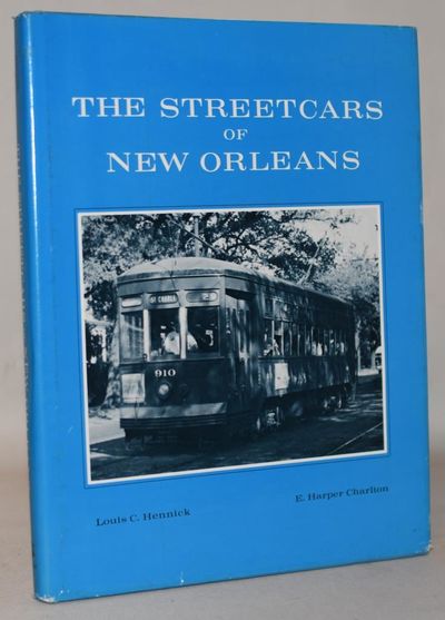 The Streetcars of New Orleans.
