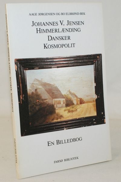 Johannes V. Jensen. Himmerlænding Dansker…