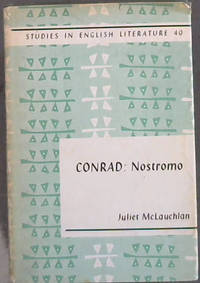 Conrad: Nostromo Studies in English literature  no. 40