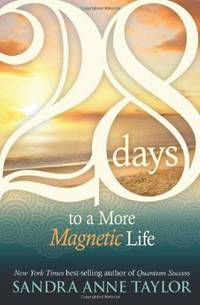 28 Days To A More Magnetic Life