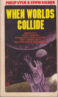 When Worlds Collide by Wylie, Philip  (With Edwin Balmer.) (Cover by Vincent di Fate.)