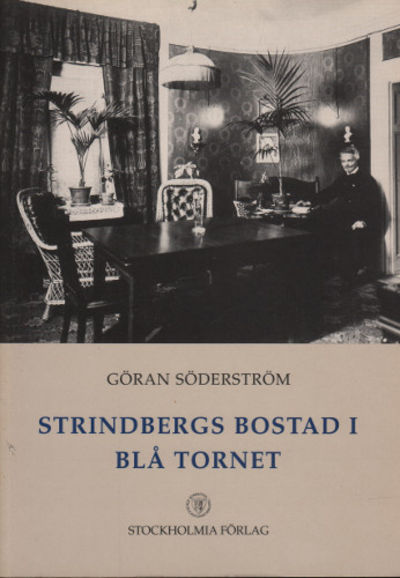STINDBERGS BOSTAD I BLÅ TORNET.