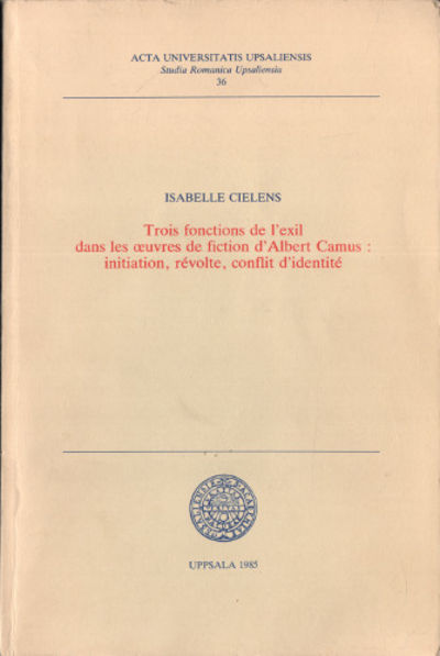 TROIS FONCTIONS DE L'EXIL DANS LES OEUVRES DE…