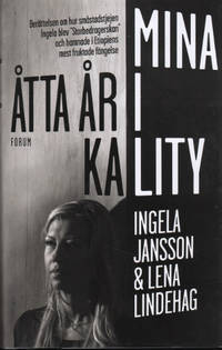 MINA ÅTTA ÅR I KALITY.