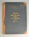 ATLAS OF DORCHESTER, WEST ROXBURY AND BRIGHTON, CITY OF BOSTON