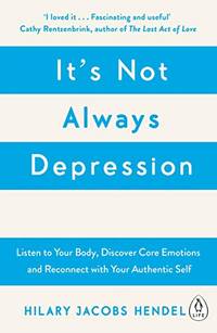 Its Not Always Depression