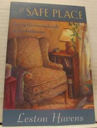 A Safe Place. Laying the Groundwork of…