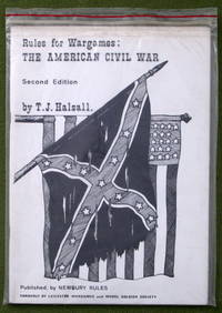 Rules for Wargames: The American Civil War (Second Edition) by T.J. Halsall - 1977 - from Waynes Books (SKU: GMSP02wrgACW)