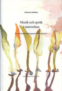 Musik och språk i samverkan. En…