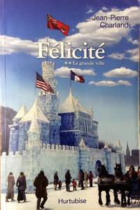 FELICITE V 02 LA GRANDE VILLE