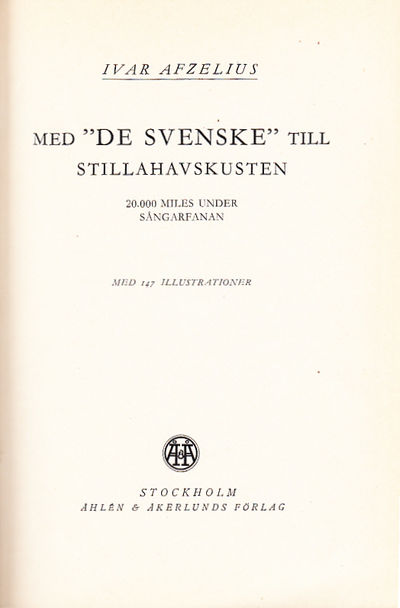 Med ‘De svenske’ till Stillahavskusten. 20,000…