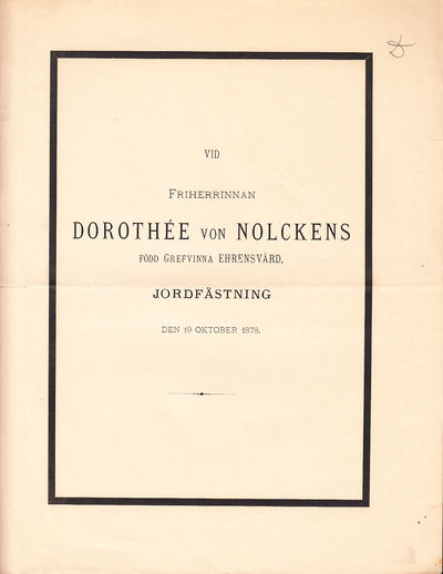 Vid friherrinnan Dorothée von Nolckens född…