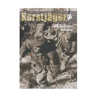 Karstjager (1943-1945): Du SS-Karstwehr-Bataillon a la 24. Waffen-Gebirgs-Division der SS