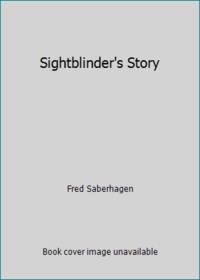 Sightblinder's Story (The Second Book of Lost Swords)