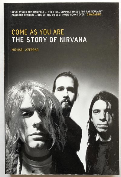 Come as You Are. The Story of Nirvana.