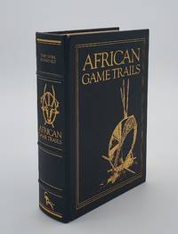 African Game Trails: An Account of the African Wanderings of an American Hunter-Naturalist
