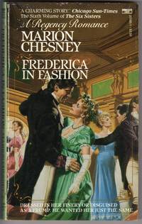 FREDERICA IN FASHION; 6th Vol of THE SIX SISTERS by Marion Chesney - Paperback - First Edition - 1986 - from Mirror Image Book (SKU: 011719001)