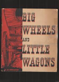 Big Wheels and Little Wagons de Huddleston, Edwin Glenn - 1959