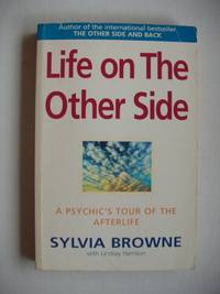 image of Life On The Other Side - A Psychic's Tour of the Afterlife