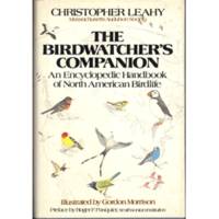 The Birdwatcher's Companion: An Encyclopedic Handbook of North American Birdlife