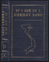 image of If I Die In A Combat Zone, Box Me Up And Ship Me Home