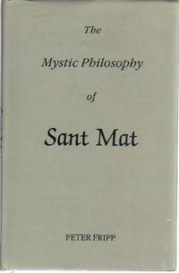 cover of THE MYSTIC PHILOSOPHY OF SANT MAT