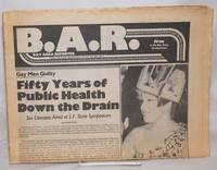 image of B.A.R. Bay Area Reporter; vol. 10, #15, July 17, 1980; 50 Years of Public Health Down the Drain