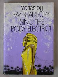 cover of I Sing the Body Electric!