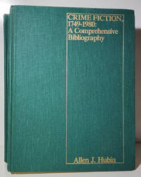 Crime Fiction, 1749-1980: A Comprehensive Bibliography. [with] 1981-1985 Supplement to Crime Fiction 1749-1980: A Comprehensive Bibliography