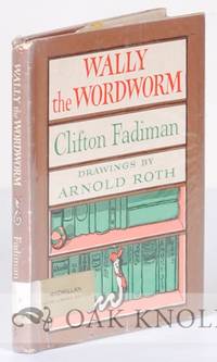 WALLY THE WORDWORM by Fadiman, Clifton - 1964