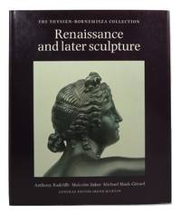 image of Renaissance and Later Sculpture with Works of Art in Bronze: The Thyssen-Bornemisza Collection