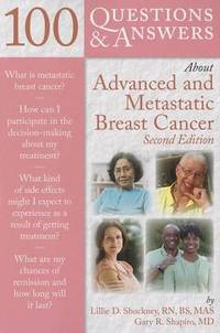 100 Questions  &  Answers About Advanced  &  Metastatic Breast Cancer