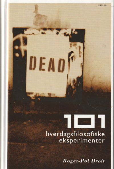 101 hverdagsfilosofiske eksperimenter