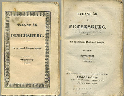 Tvenne år i Petersburg. Ur en gammal diplomats…