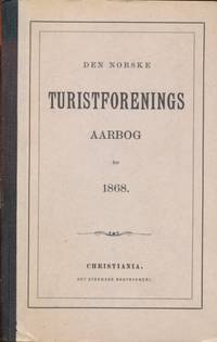 Den norske Turistforenings aarbog for 1868. 1.…