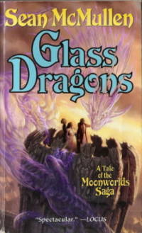 Glass Dragons Moonworlds Saga